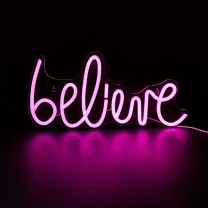 Believe Neon Sign